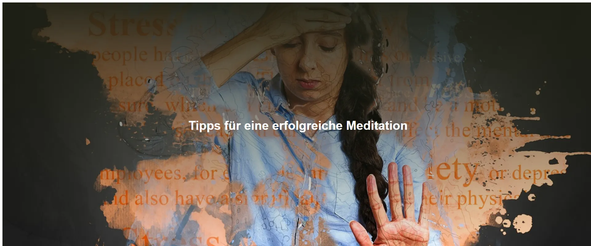 Tipps für eine erfolgreiche Meditation